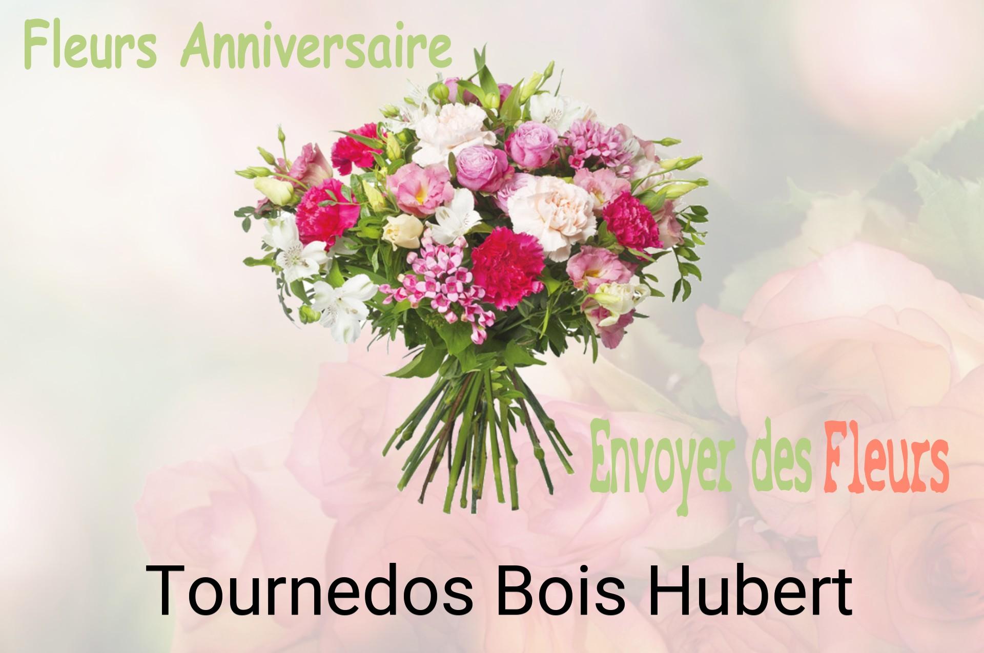 Bouquet de fleurs d’anniversaire livré à Tournedos-Bois-Hubert
